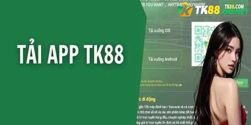 Tìm hiểu đôi nét về app nhà cái TK88